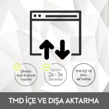 TMD İçe ve Dışa Aktarma TMD İçe ve Dışa Aktarma