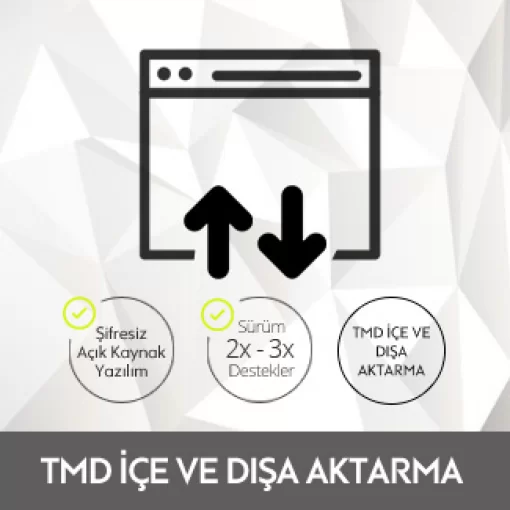 TMD İçe ve Dışa Aktarma TMD İçe ve Dışa Aktarma