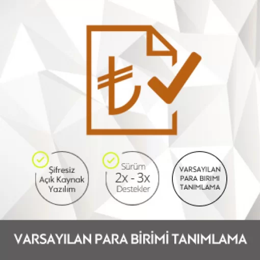Varsayılan Para Birimi Tanımlama Varsayılan Para Birimi Tanımlama