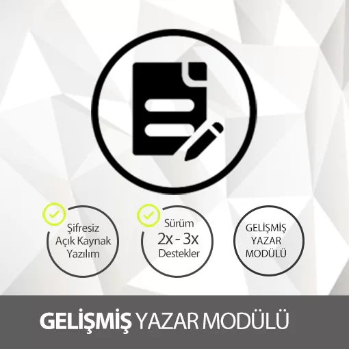 Gelişmiş Yazar Modülü Gelişmiş Yazar Modülü
