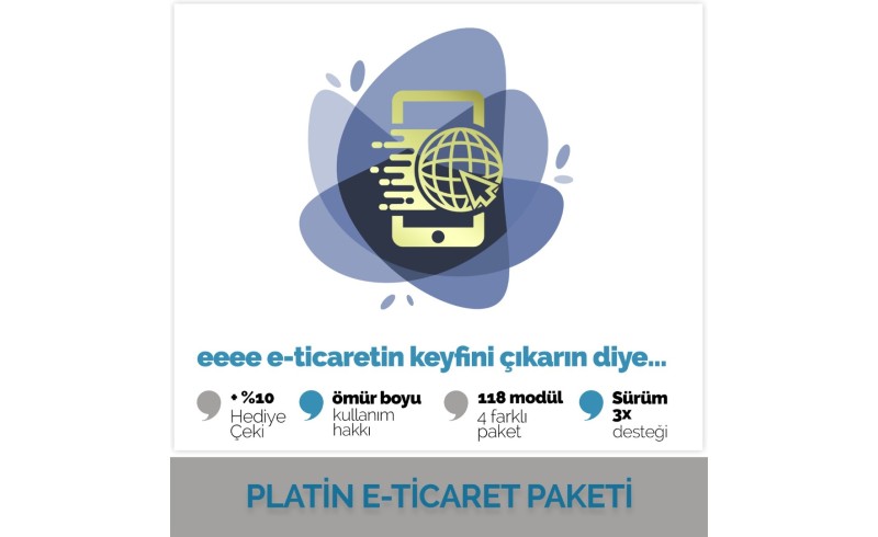 Platin E-Ticaret Paketi Platin E-Ticaret Paketi