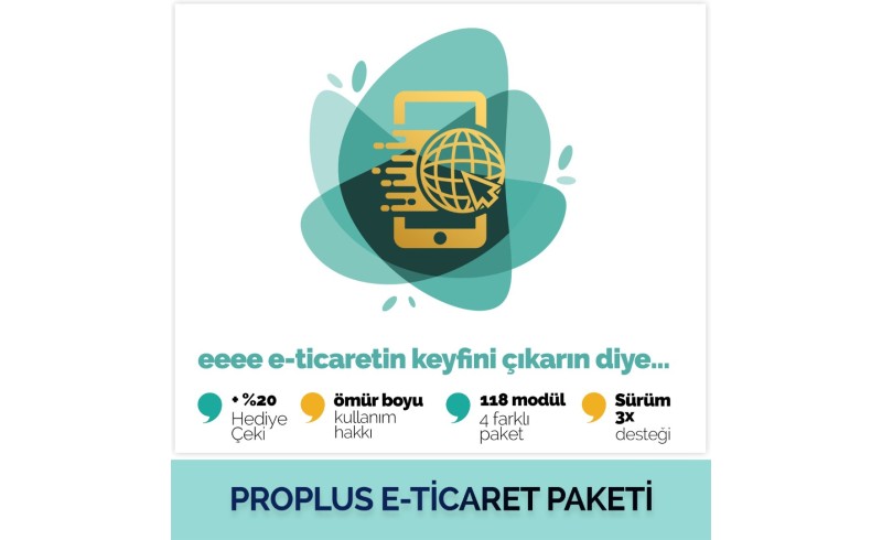 ProPLUS E-Ticaret Paketi ProPLUS E-Ticaret Paketi